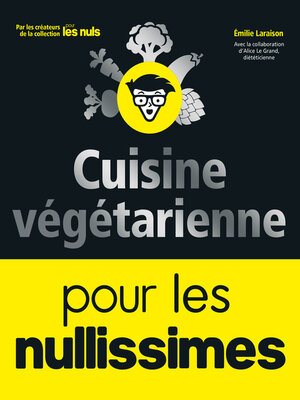 cover image of Cuisine végétarienne pour les Nullissimes